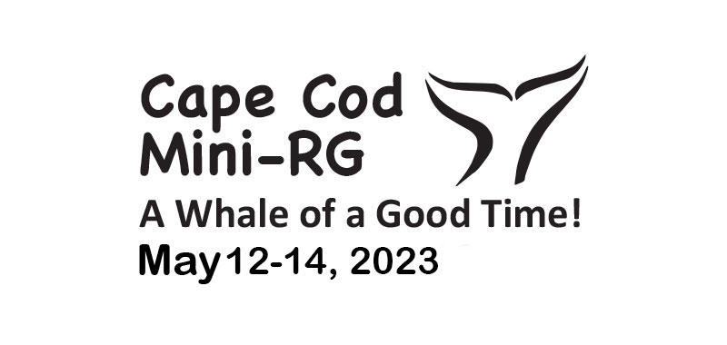 Cape Cod Mini-RG
A Whale of a good time
May 12-14, 2023